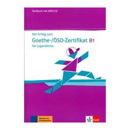 Mit Erfolg zun Goethe Zertifikat B1 + cd mp3 Testbuch