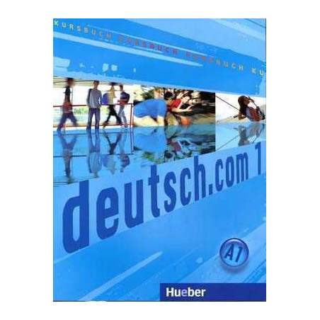 Deutsch Com 1 A1 Kursbuch Lektion 1-18