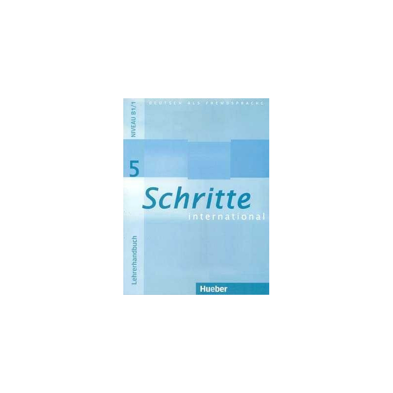 Schritte International 5 B1/1 Lehrerhandbuch (profesor)