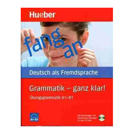 Grammatiken: Grammatik-Ganz klar A1-B1 + cd Rom (Schritte Ubungsgrammatik)