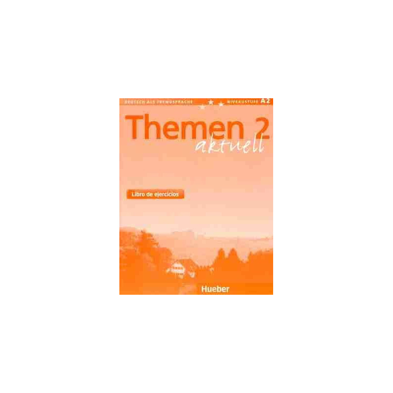 Themen Aktuell 2 A2 ejercicios (ed.esp)