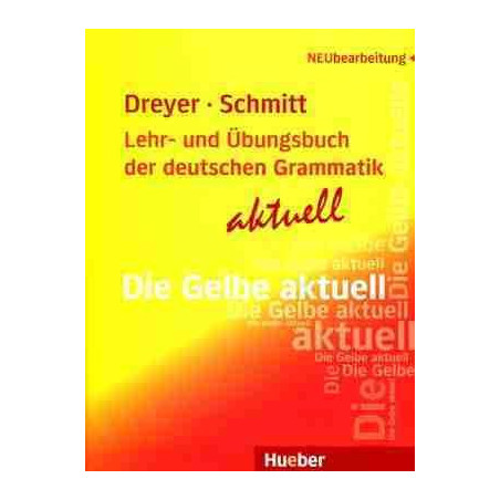 Lehr und Übungsbuch der deutschen Grammatik Aktuell