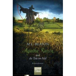 Agatha Raisin Und Die Tote Im Feld