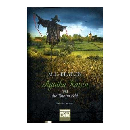 Agatha Raisin Und Die Tote Im Feld