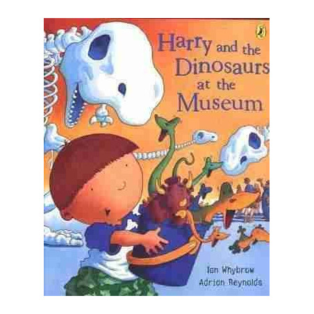 Harry and the Dinosaurs at the Museum PB