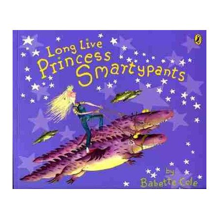 Long Live Princess Smartypants