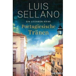 Portugiesische Tranen: Roman