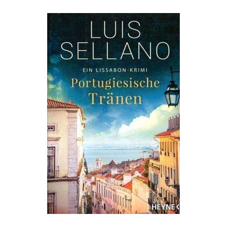 Portugiesische Tranen: Roman