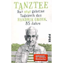 Tanztee Das neue geheime Tagebuch des Hendrik Groen, 85 Jahre