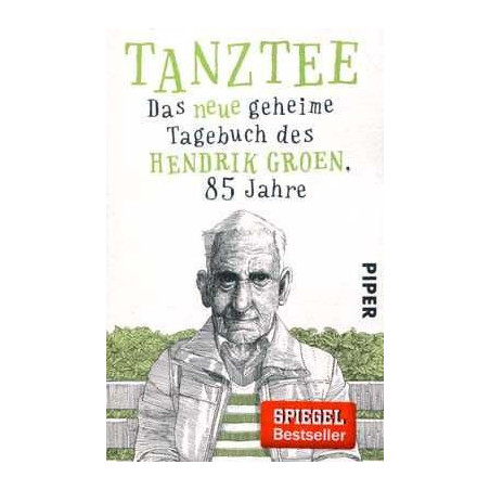 Tanztee Das neue geheime Tagebuch des Hendrik Groen, 85 Jahre