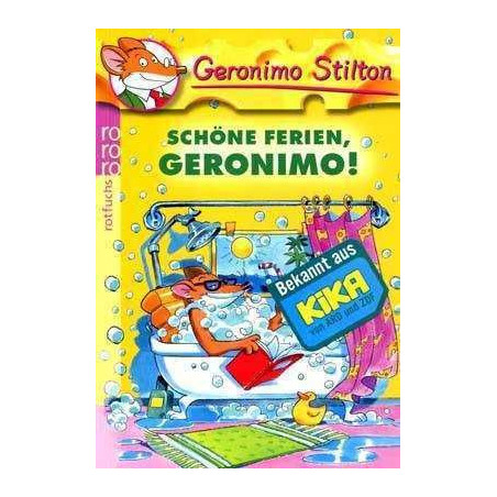 Geronimo Stilton 6 : Schone Ferien Geronimo !