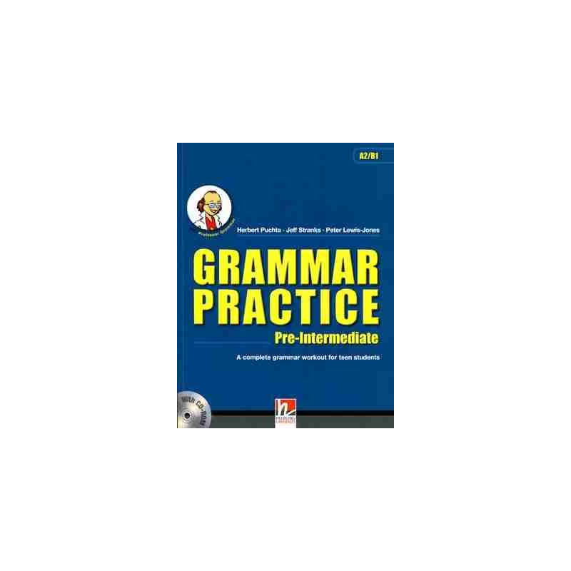 Grammar Practice Pre - Intermediate A2 / B1 + Cd Rom