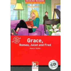 Grace ,  Romeo , Juliet and Fred + Cd audio hrf2