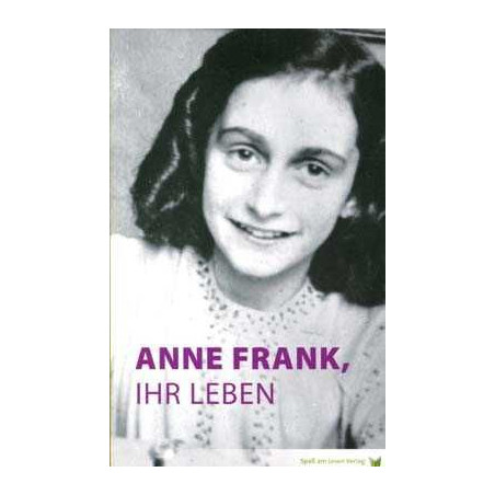 Ihr Leben Anne Frank