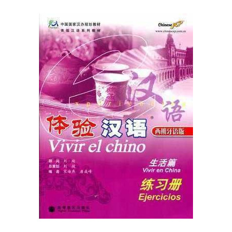 Vivir el Chino : Vivir en China ejercicios + cd audio