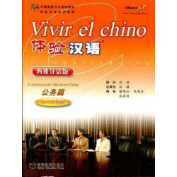 Vivir el Chino : Comunicacion Oficial en China + cd audio