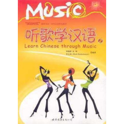 Learn Chinese Through Music 2 + cd audio