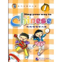 Sing your Way to Chinese 1 + cd audio