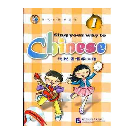 Sing your Way to Chinese 1 + cd audio