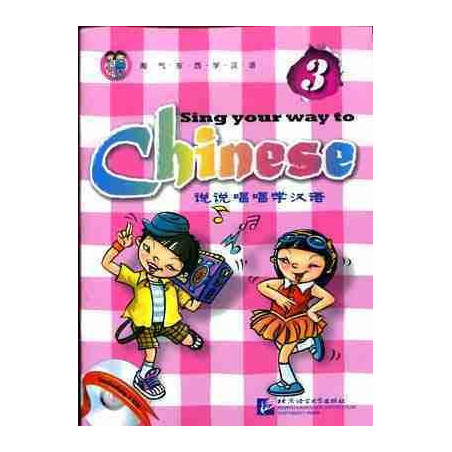 Sing your Way to Chinese 3 + cd audio