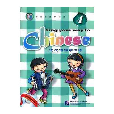 Sing your Way to Chinese 4 + cd audio