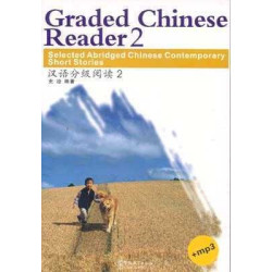 Graded Chinese Reader 2 : Selected Short Stories + cd mp3