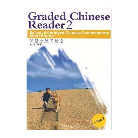 Graded Chinese Reader 2 : Selected Short Stories + cd mp3