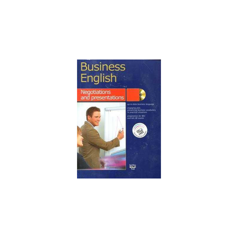 Business English : Negotiations and Presentations + Cd audio