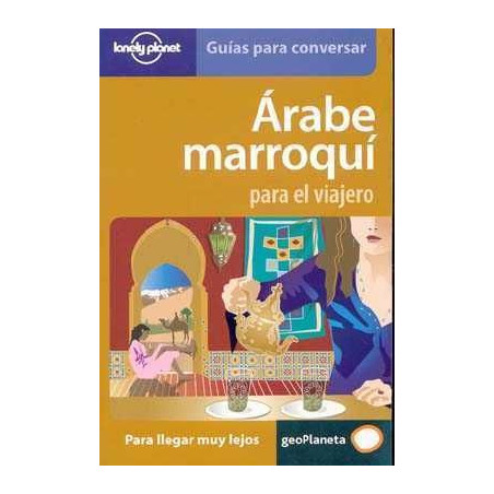 Guia de Conversacion Arabe Marroqui para el Viajero