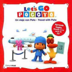 Let s Go Pocoyo : Viaje con Pato - Travel with Pato ( Bilingue )