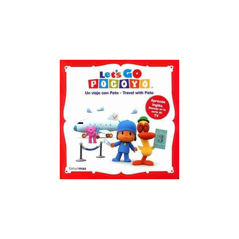 Let s Go Pocoyo : Viaje con Pato - Travel with Pato ( Bilingue )