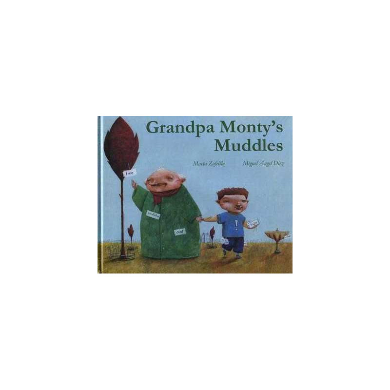 Grandpa Montys Muddles