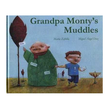 Grandpa Montys Muddles