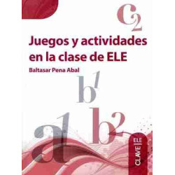 Juegos y Actividades en la Clase de ELE A1- C2