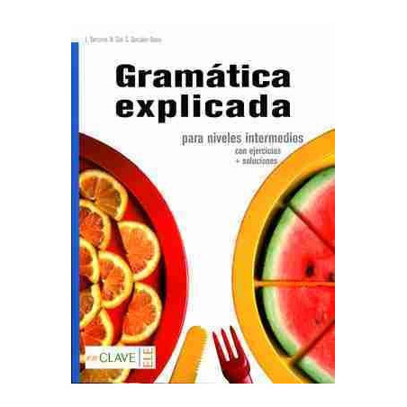 Gramatica Explicada nivel Intermedio + soluciones