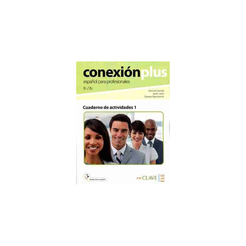 Conexion plus 1 actividades (español para profesionales)