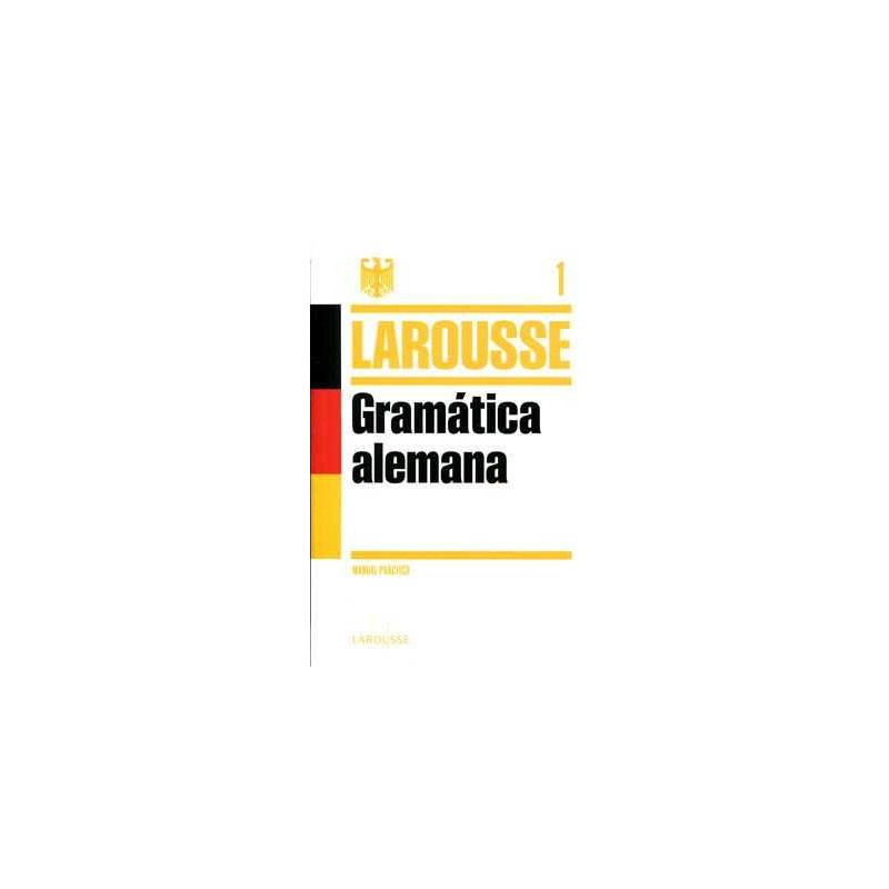 Gramatica Alemana Larousse N/E