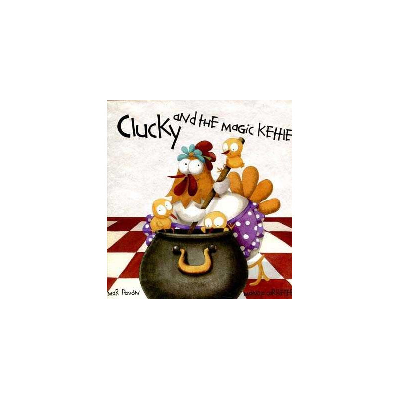 Clucky and the Magic Kehie