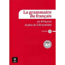 Grammaire du Francais A1 + Cd audio 44 Lecons 235 Activites