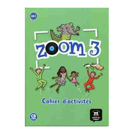 Zoom 3 Cahier d Activites + Cd audio