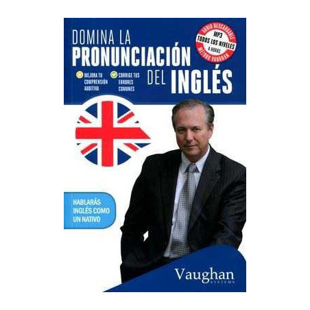 Domina la Pronunciacion del Ingles