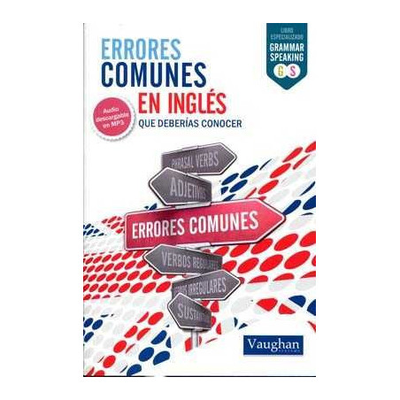 Errores Comunes en Ingles : Grammar Speaking + mp3 descargable