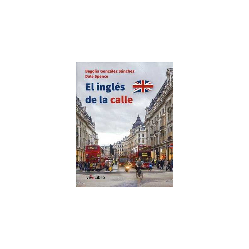 Ingles de la Calle : Ingles de la Vida Real