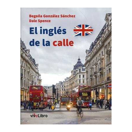 Ingles de la Calle : Ingles de la Vida Real