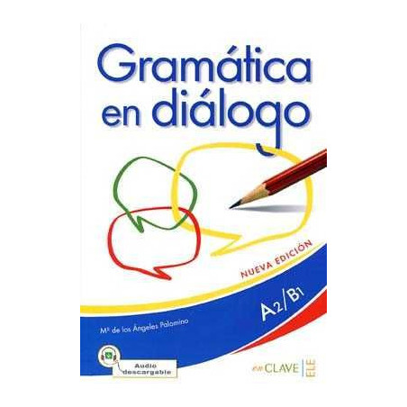 Gramatica en Dialogo A2-B1 n/e