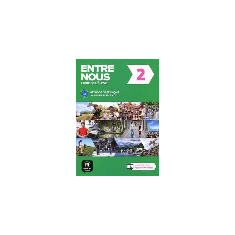 Entre Nous 2 eleve + Cd  Cahier Non Inclus