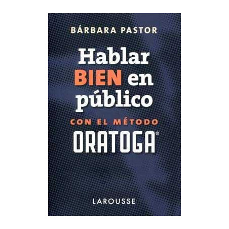 Hablar bien en Publico - Oratoga -