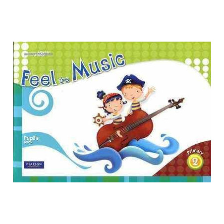 Feel the Music 2 Pupil´s Book