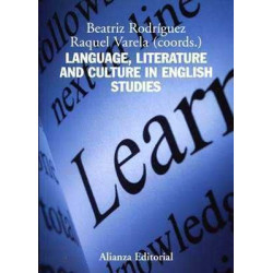 Language , Literature and Culture in English Studies