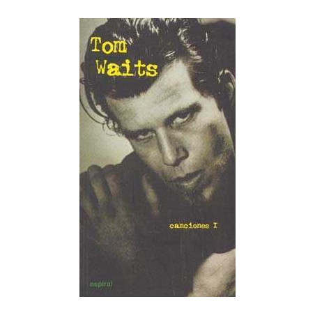 Canciones 319 : Tom Waits Ingles Español Bilingue